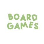BOARD GAMES